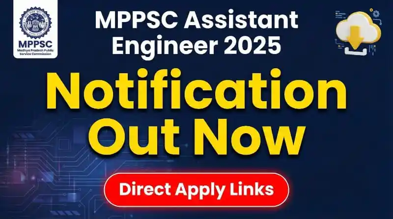 MPPSC AE 2025 Official Notification Out Official Apply Link